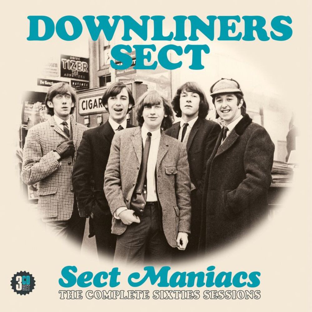 The Downliners Sect - Sect Maniacs: The Complete Sixties Sessions  COMPACT